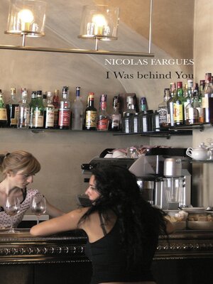 cover image of I Was Behind You